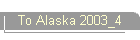 To Alaska 2003_4