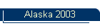 Alaska 2003