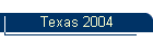 Texas 2004