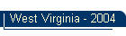 West Virginia - 2004