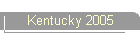 Kentucky 2005