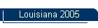 Louisiana 2005