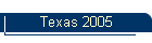 Texas 2005